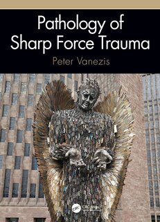 Front cover_Pathology of Sharp Force Trauma