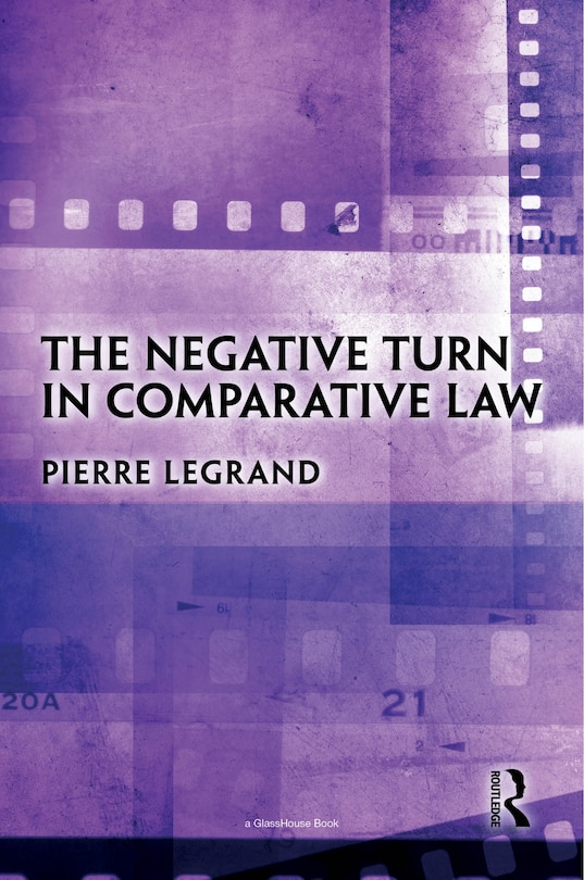 Front cover_The Negative Turn in Comparative Law