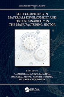 Couverture_Soft Computing in Materials Development and its Sustainability in the Manufacturing Sector