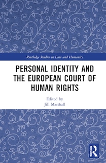 Couverture_Personal Identity And The European Court Of Human Rights