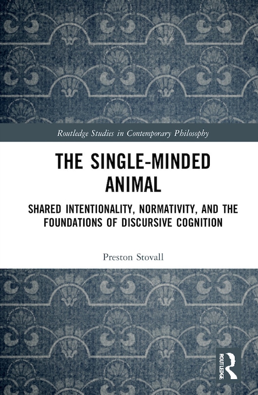 Front cover_The Single-Minded Animal