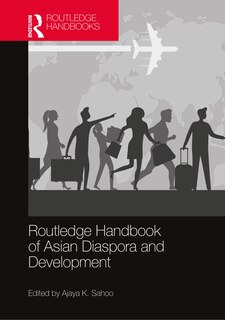 Front cover_Routledge Handbook of Asian Diaspora and Development