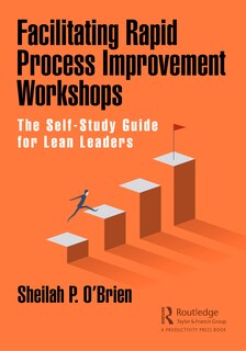 Couverture_Facilitating Rapid Process Improvement Workshops