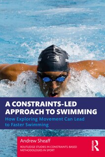 Couverture_A Constraints-led Approach to Swim Coaching