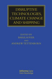 Front cover_Disruptive Technologies, Climate Change and Shipping
