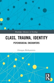 Front cover_Class, Trauma, Identity