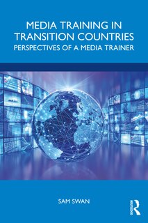 Media Training In Transition Countries: Perspectives Of A Media Trainer