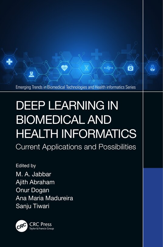 Front cover_Deep Learning In Biomedical And Health Informatics