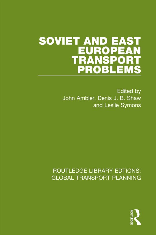 Front cover_Soviet And East European Transport Problems