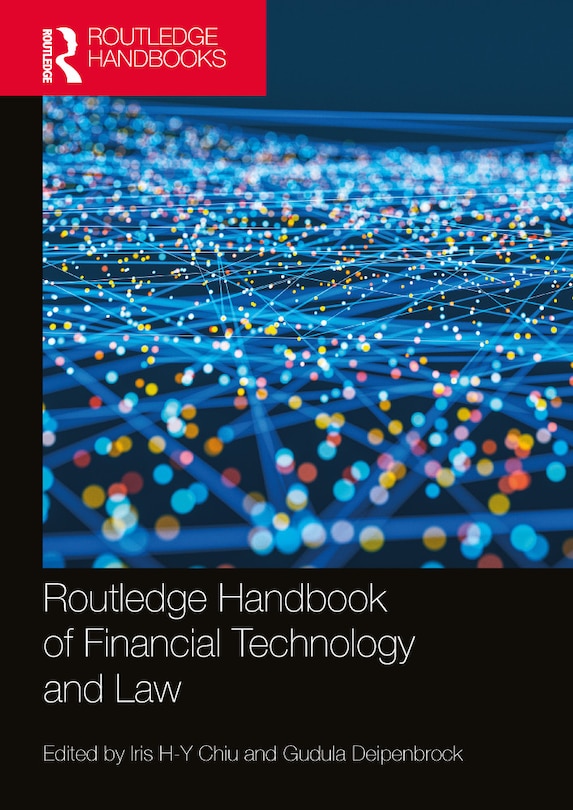Front cover_Routledge Handbook of Financial Technology and Law