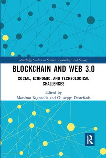 Blockchain And Web 3.0: Social, Economic, And Technological Challenges