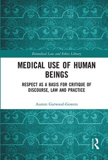 Couverture_Medical Use Of Human Beings