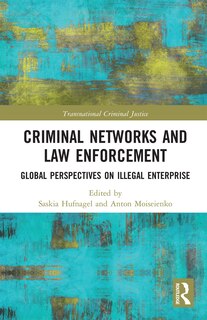 Front cover_Criminal Networks And Law Enforcement