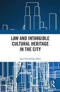 Front cover_Law And Intangible Cultural Heritage In The City
