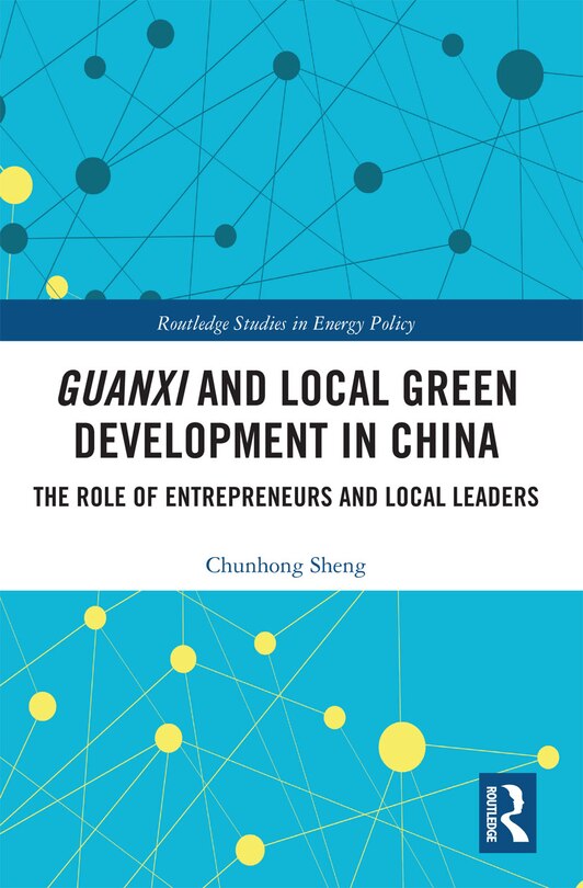 Front cover_Guanxi And Local Green Development In China