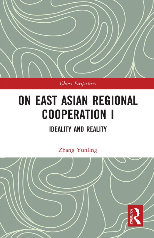 Front cover_On East Asian Regional Cooperation I
