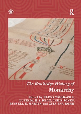 The Routledge History Of Monarchy