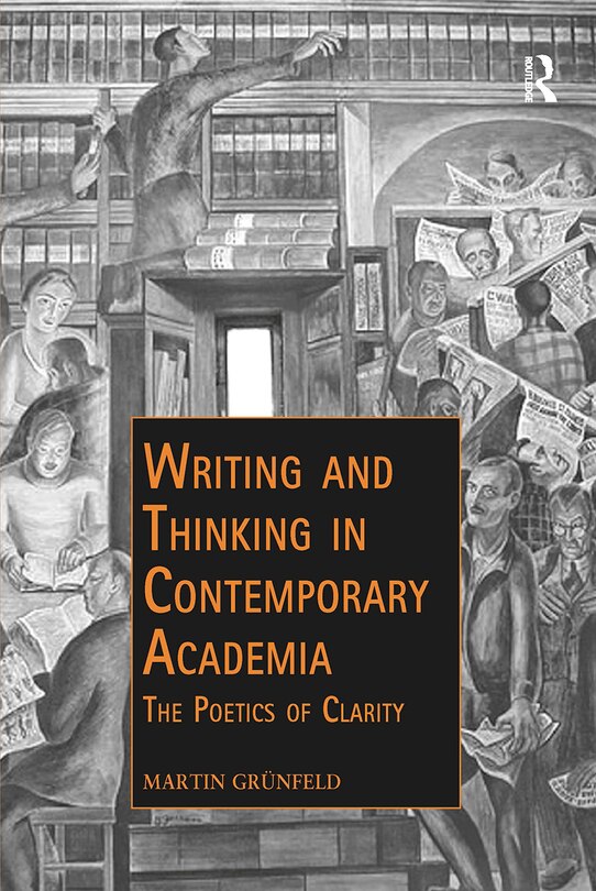 Couverture_Writing And Thinking In Contemporary Academia