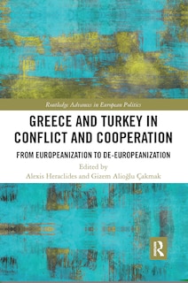 Couverture_Greece And Turkey In Conflict And Cooperation