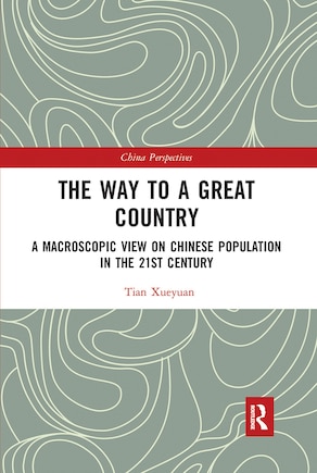 The Way To A Great Country: A Macroscopic View On Chinese Population In The 21st Century