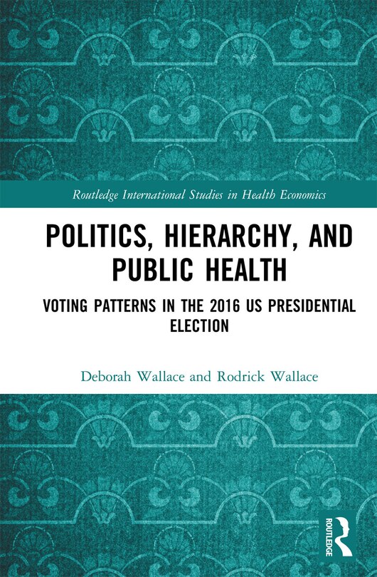 Couverture_Politics, Hierarchy, And Public Health