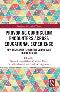 Front cover_Provoking Curriculum Encounters Across Educational Experience
