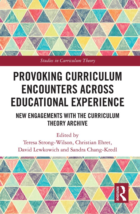 Front cover_Provoking Curriculum Encounters Across Educational Experience