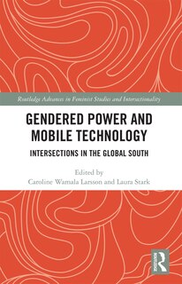 Front cover_Gendered Power And Mobile Technology