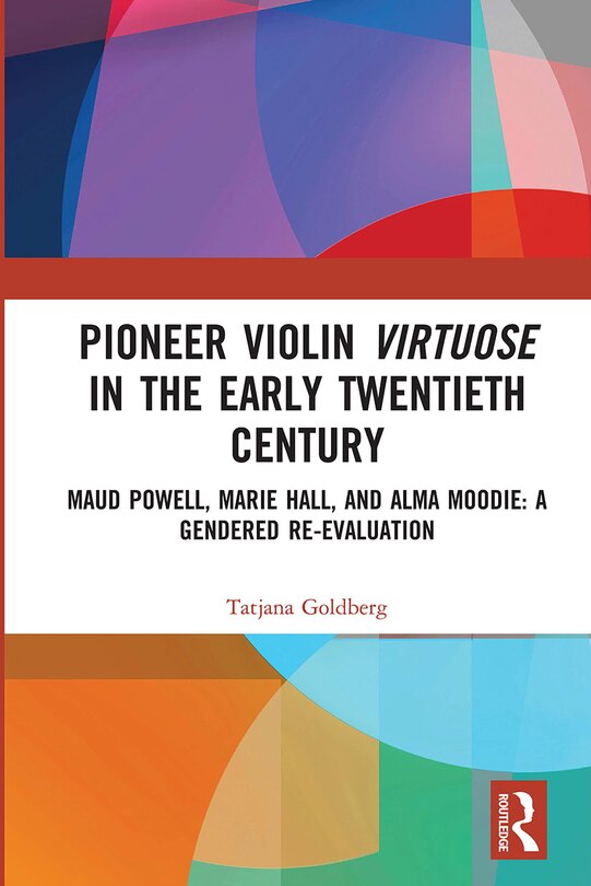 Front cover_Pioneer Violin Virtuose in the Early Twentieth Century