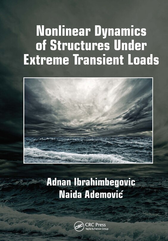 Front cover_Nonlinear Dynamics Of Structures Under Extreme Transient Loads