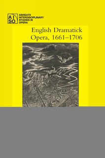 Front cover_English Dramatick Opera, 1661-1706