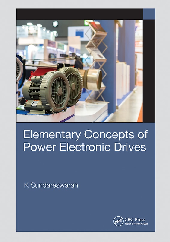 Front cover_Elementary Concepts Of Power Electronic Drives