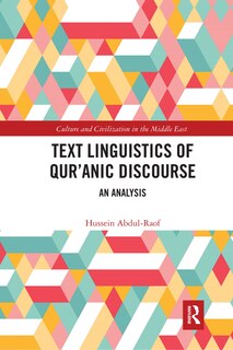 Front cover_Text Linguistics Of Qur'anic Discourse