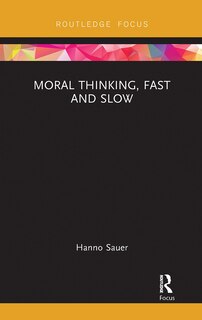 Front cover_Moral Thinking, Fast And Slow