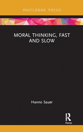 Moral Thinking, Fast And Slow