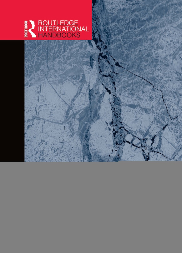 Couverture_The Routledge Handbook Of The Polar Regions