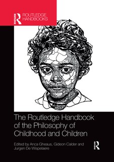 Front cover_The Routledge Handbook Of The Philosophy Of Childhood And Children