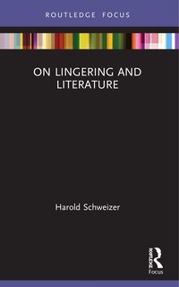 Front cover_On Lingering and Literature
