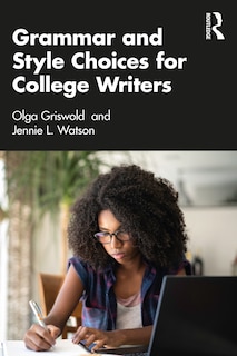 Front cover_Grammar and Style Choices for College Writers