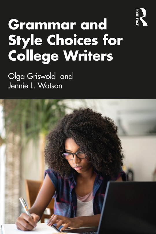 Front cover_Grammar and Style Choices for College Writers
