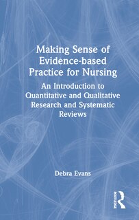 Front cover_Making Sense of Evidence-based Practice for Nursing
