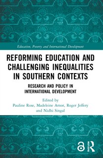 Couverture_Reforming Education and Challenging Inequalities in Southern Contexts