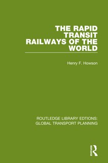 Front cover_The Rapid Transit Railways of the World