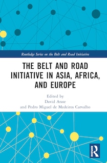 Front cover_The Belt and Road Initiative in Asia, Africa, and Europe