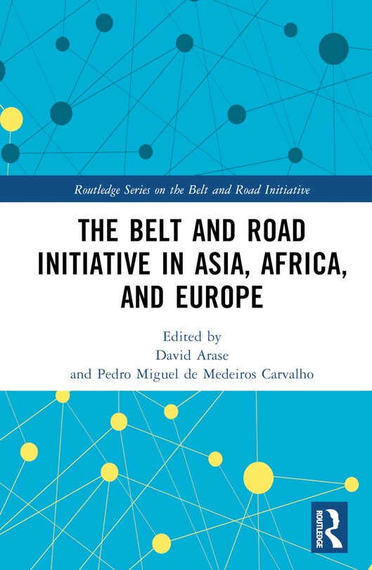 Front cover_The Belt and Road Initiative in Asia, Africa, and Europe