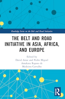 Couverture_The Belt and Road Initiative in Asia, Africa, and Europe