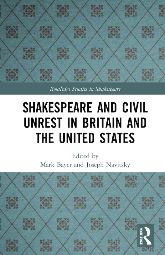 Couverture_Shakespeare and Civil Unrest in Britain and the United States