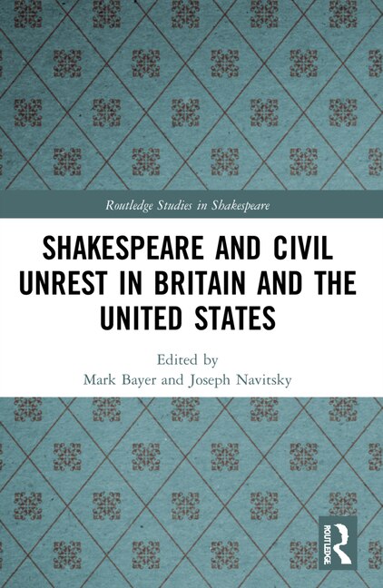 Couverture_Shakespeare and Civil Unrest in Britain and the United States