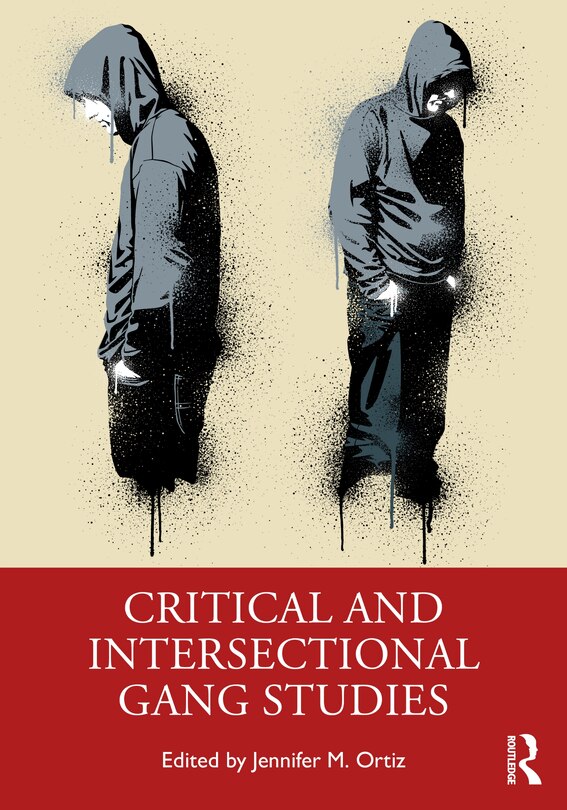 Front cover_Critical and Intersectional Gang Studies