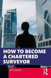 Couverture_How To Become A Chartered Surveyor